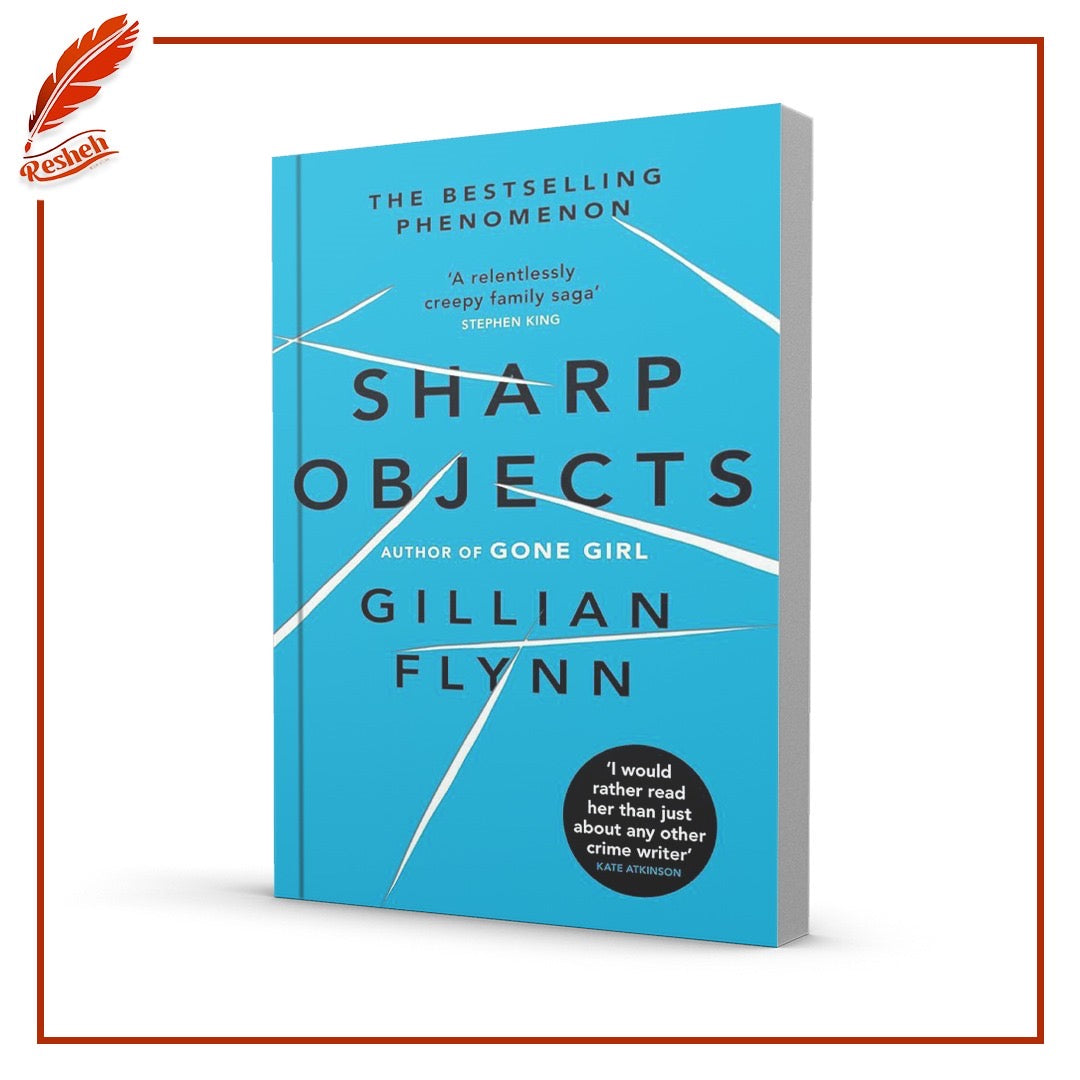 Sharp Objects
Gillian Flynn