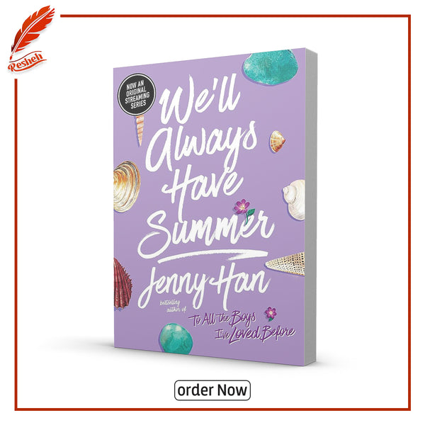 We'll Always Have Summer by Jenny Han