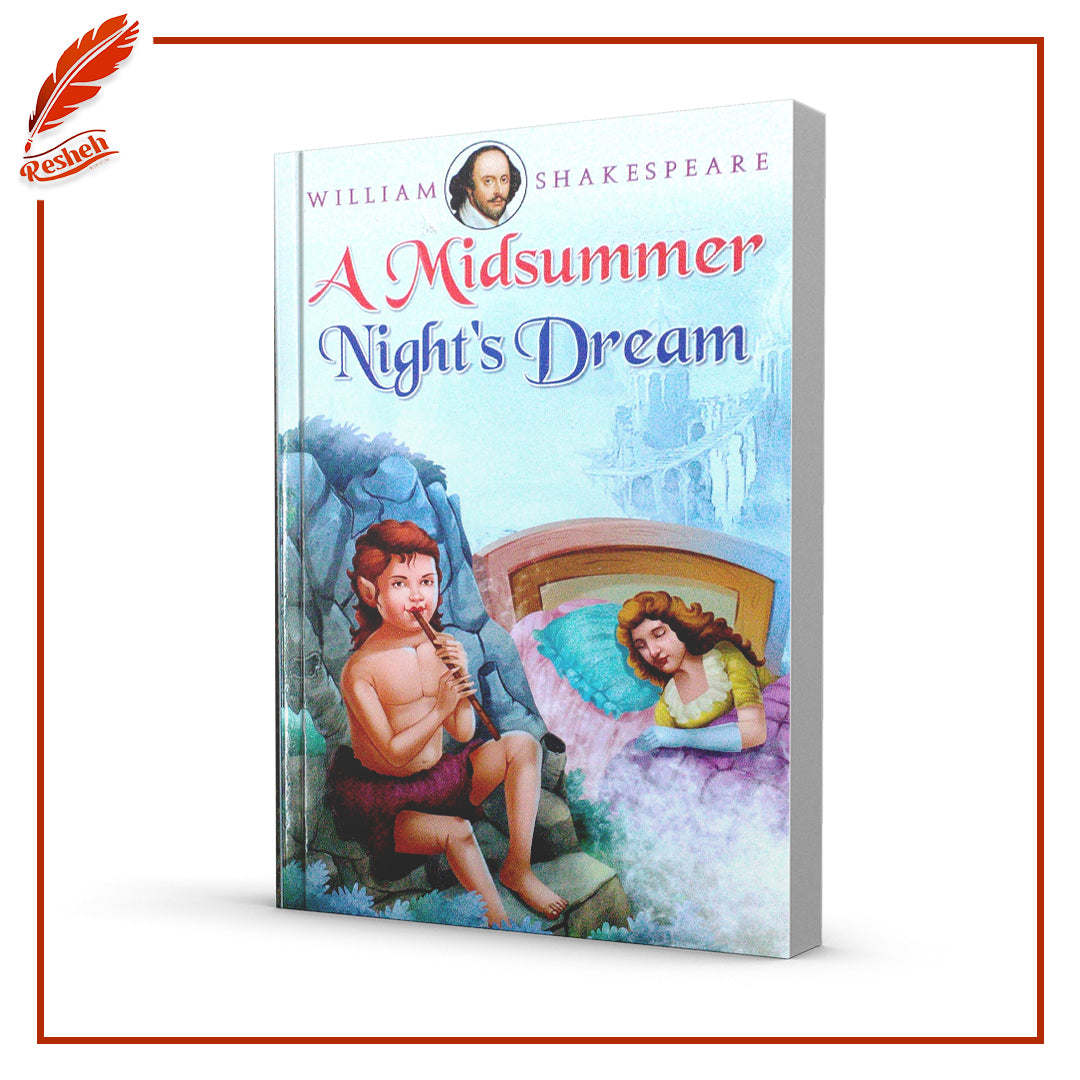 A Midsummer Night’s Dream