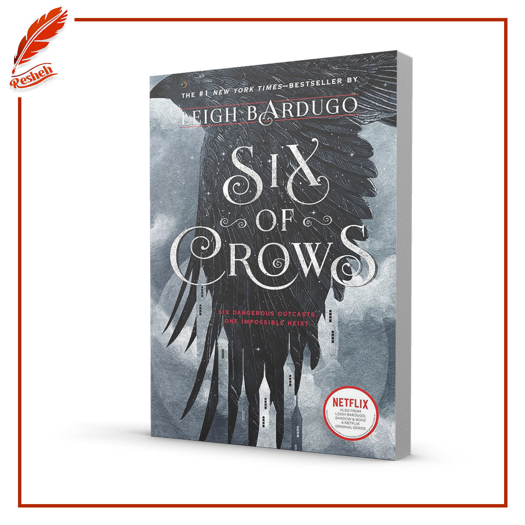 Six Of Crows by Leigh Bardugo