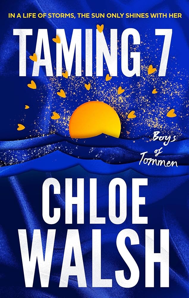 Taming 7 (original)
Chloe Walsh