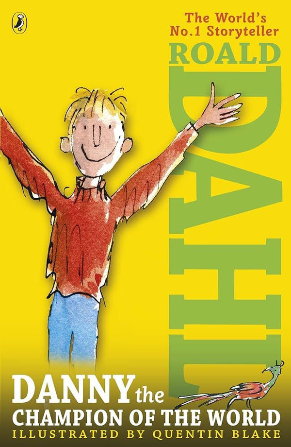 Danny the Champion of the World
Roald Dahl