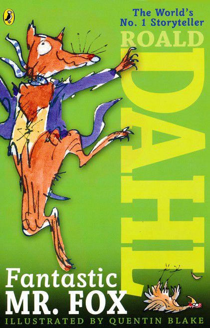 Fantastic Mr. Fox
Roald Dahl