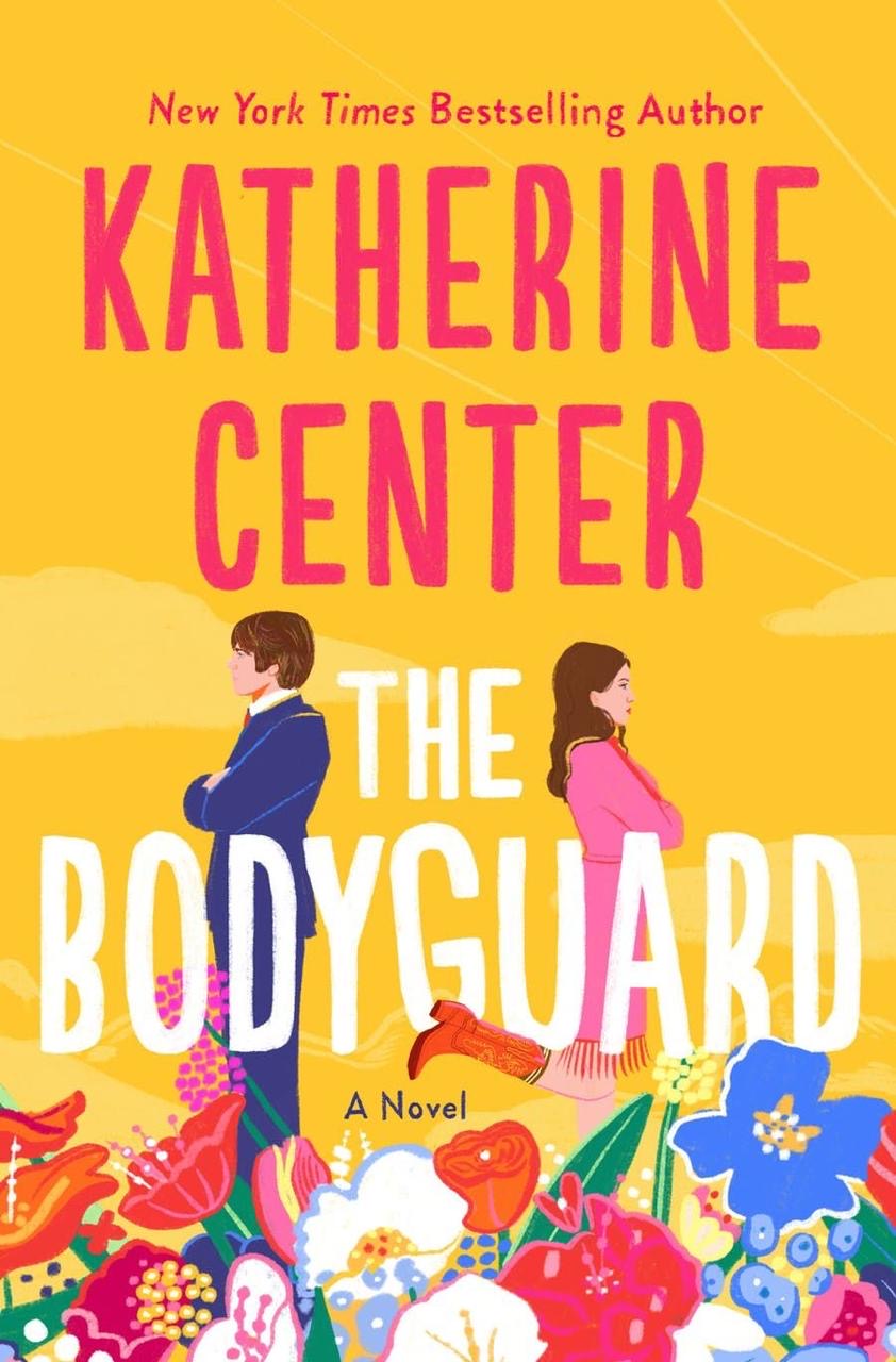 The Bodyguard
By Katherine Center