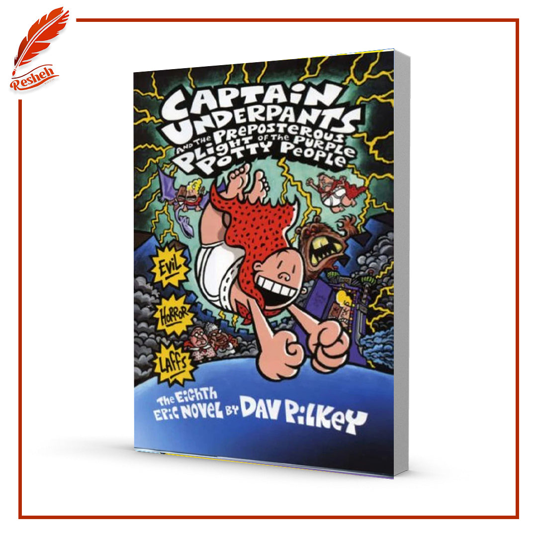 Captain Underpants and the Preposterous Plight of the Purple Potty People
Dav Pilkey