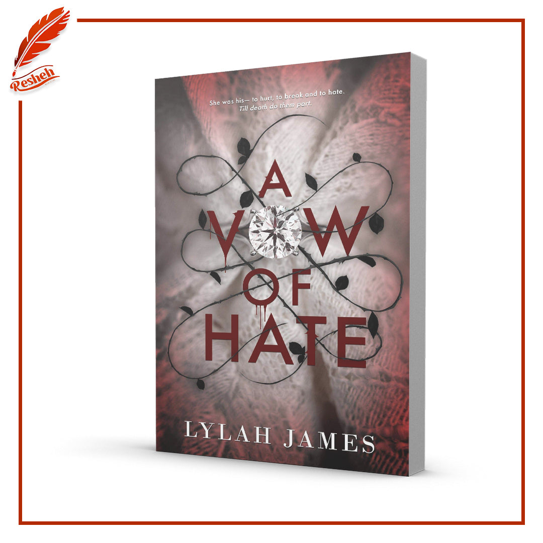 A Vow Of Hate by Lylah James