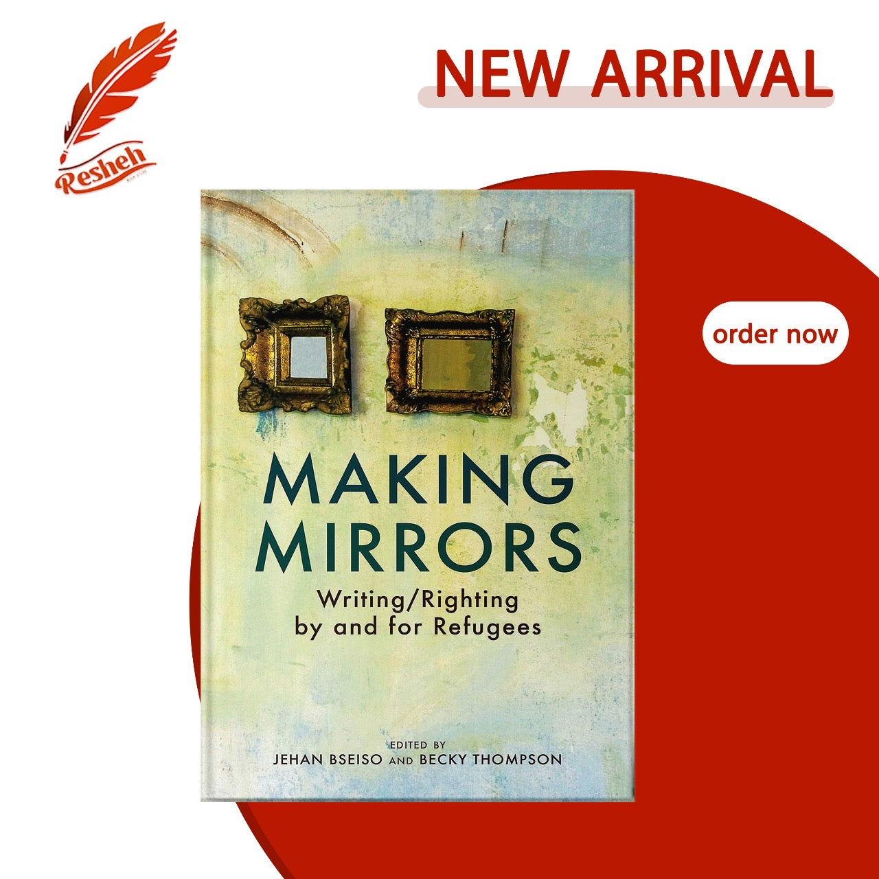 Making Mirrors: Writing/righting By Refugees (original)

Becky Thompson Jehan Bseiso