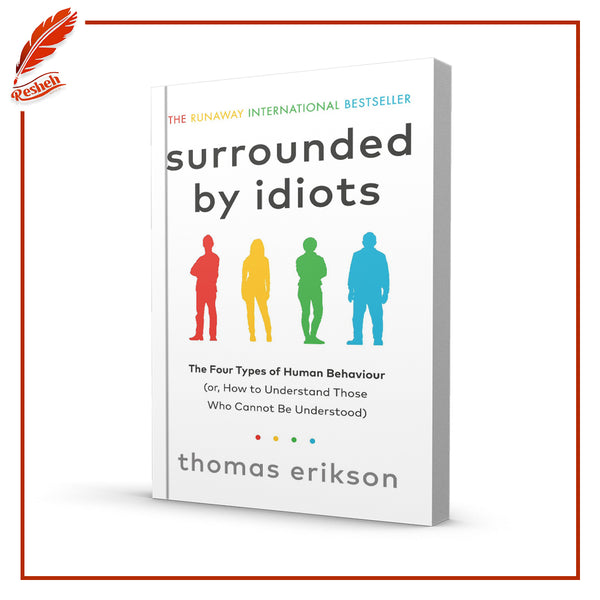 Surrounded by Idiots by Thoms Erikson