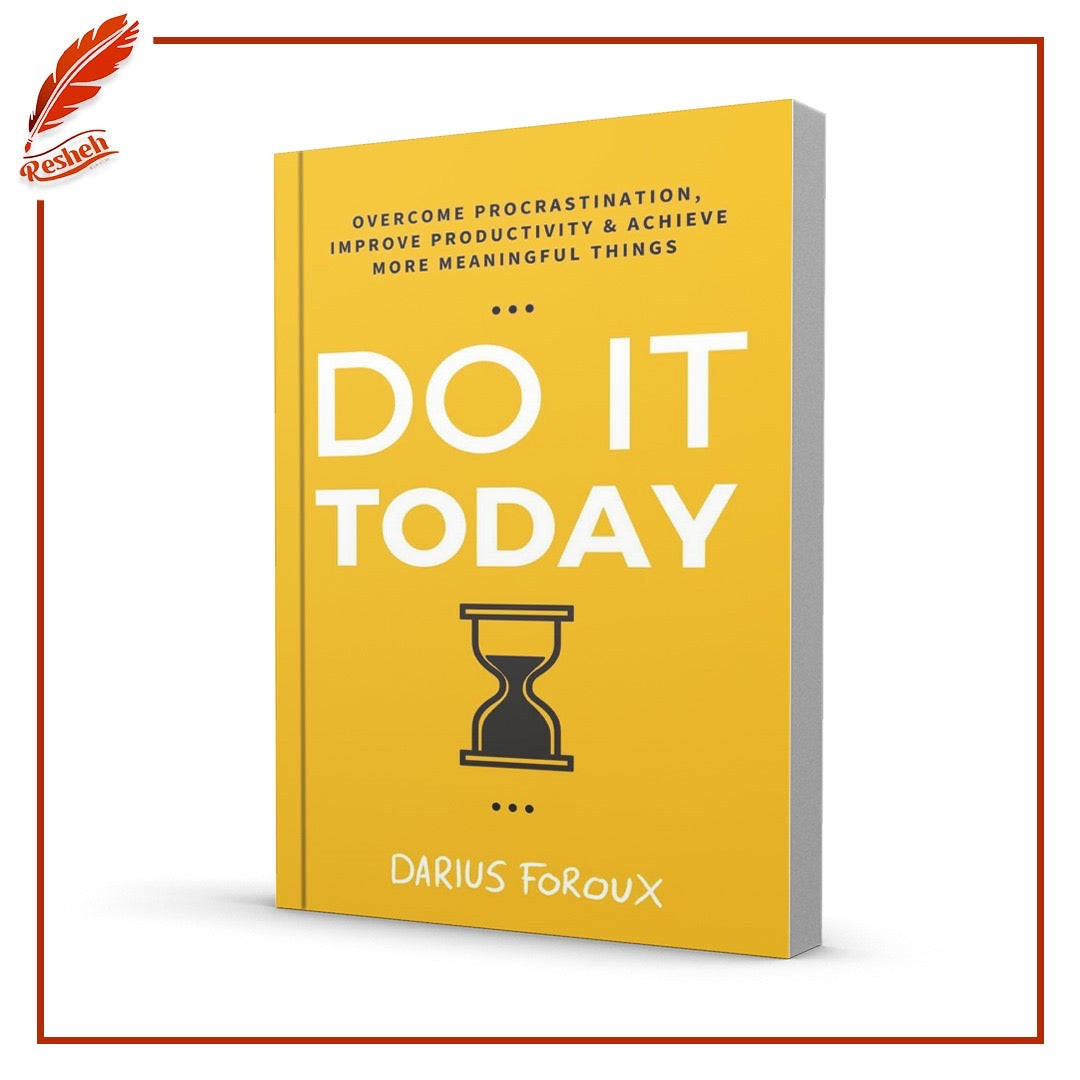 Do It Today
Darius Foroux