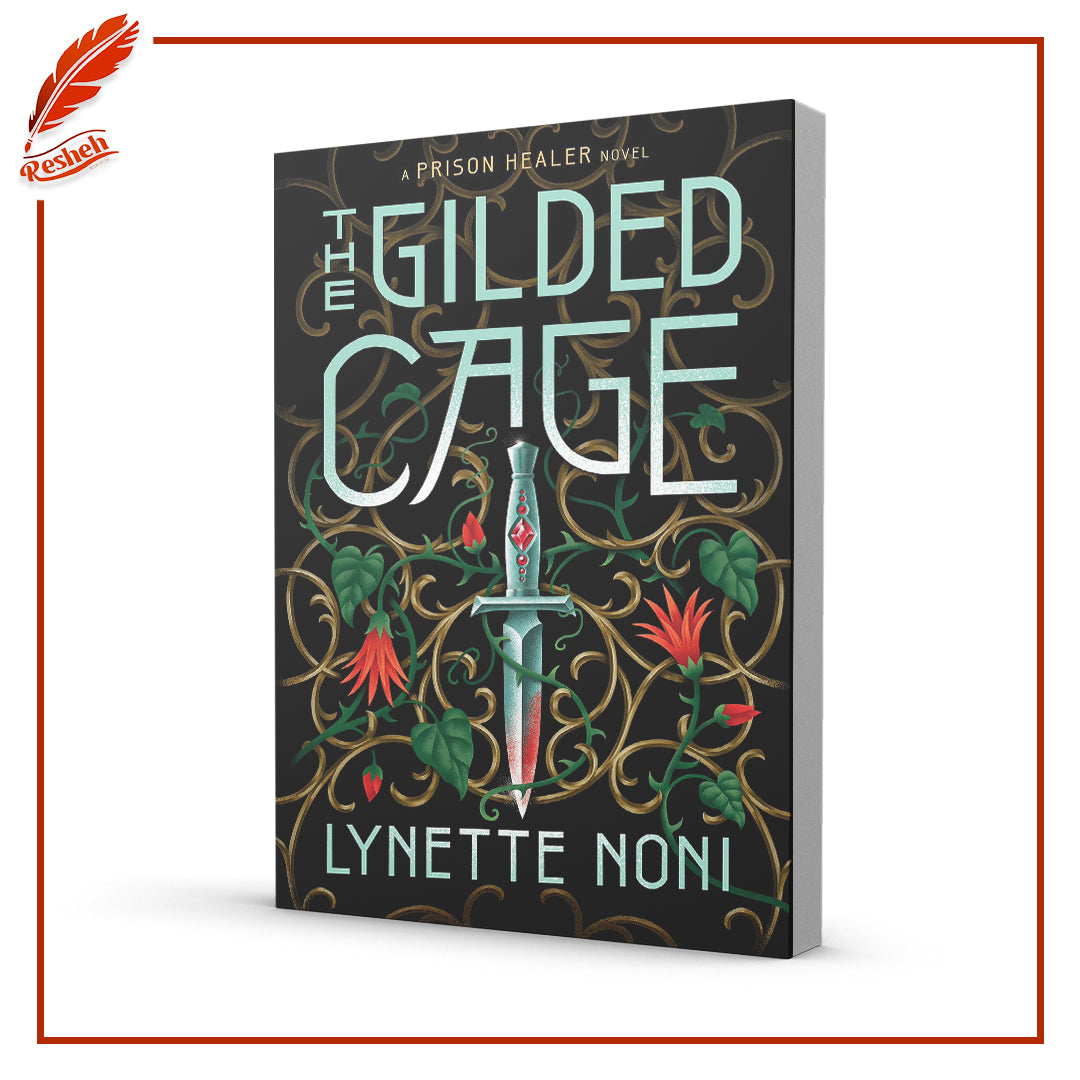 The Gilded Cage
Lynette Noni