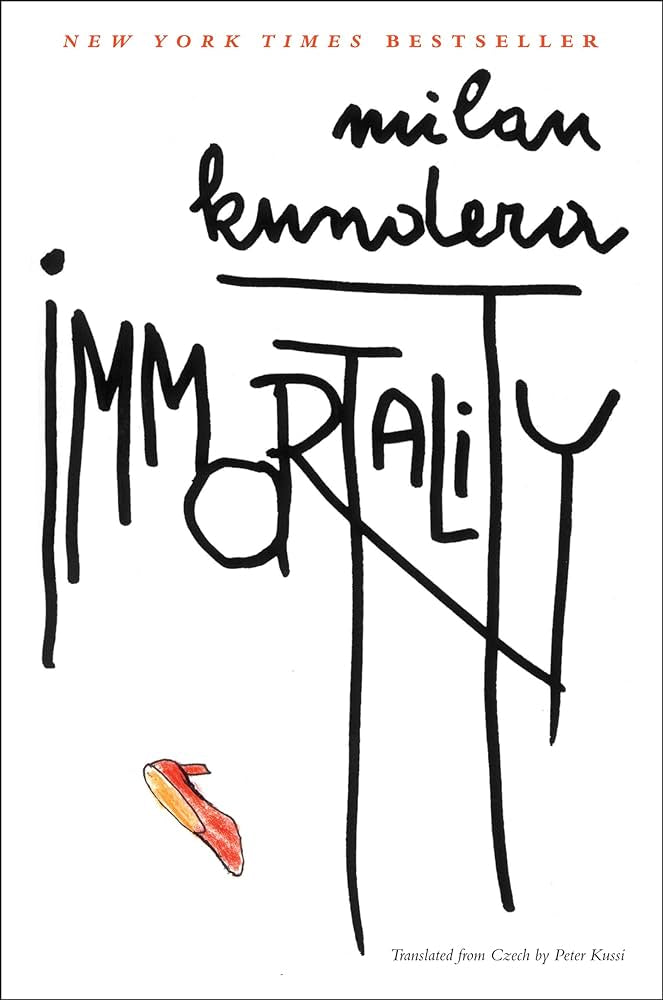 Immortality
Milan Kundera