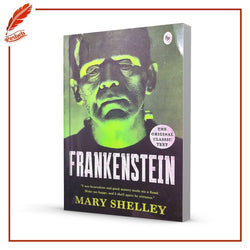 Frankenstein
Mary Wollstonecraft Shelley