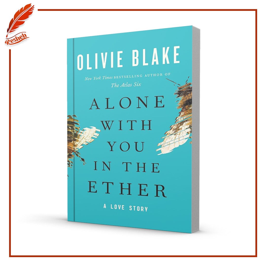 Alone With You in the Ether
Olivie Blake