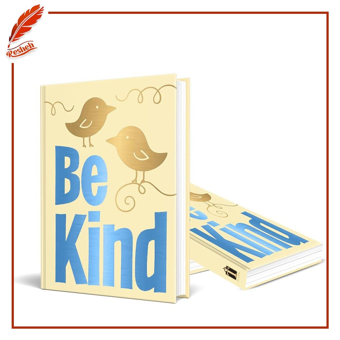 Be Kind