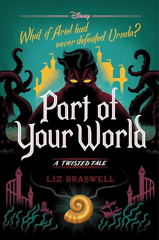 A Twisted Tale 
Part of Your World
Liz Braswell