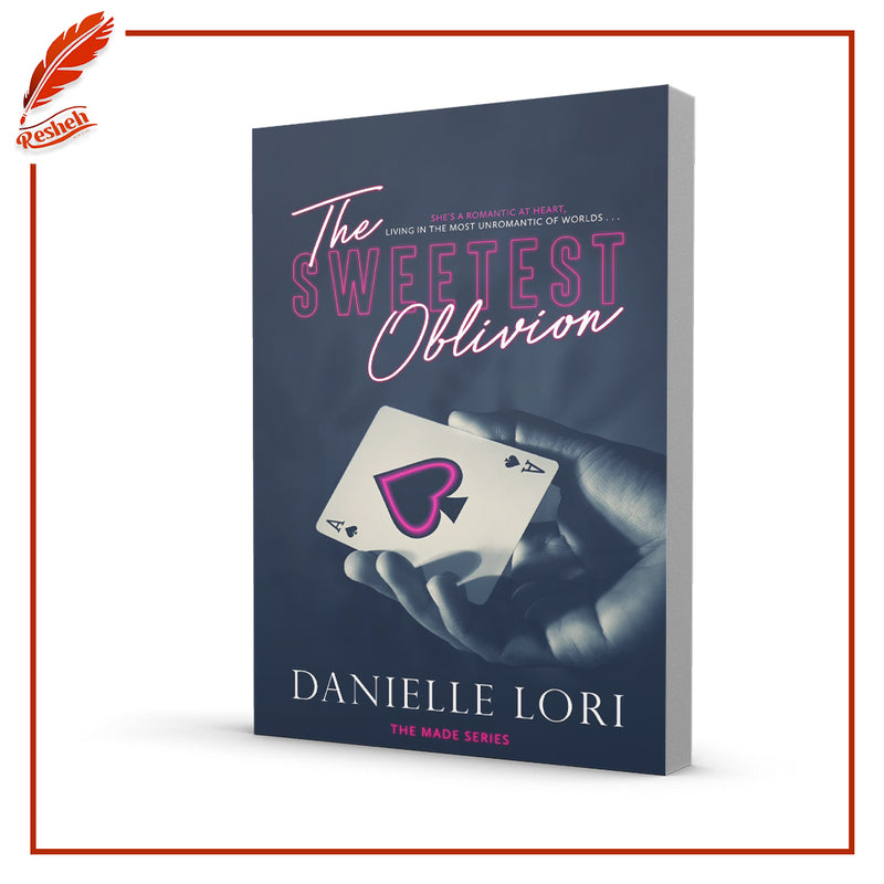 The sweetest Oblivion by Danielle Lori