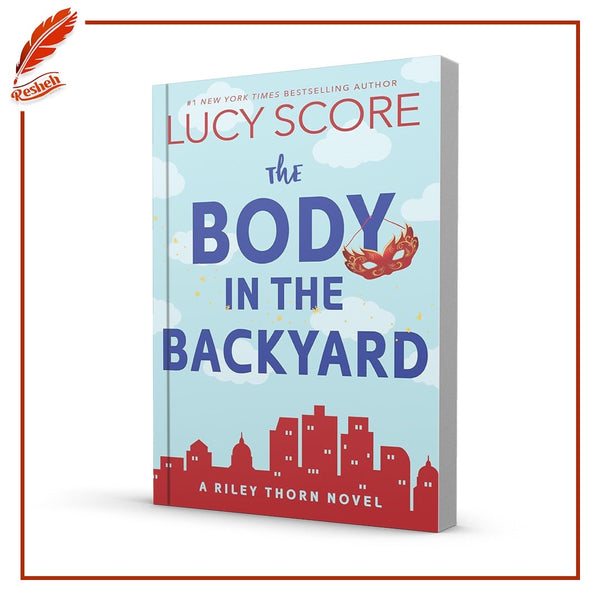 The Body in the Backyard
Lucy Score