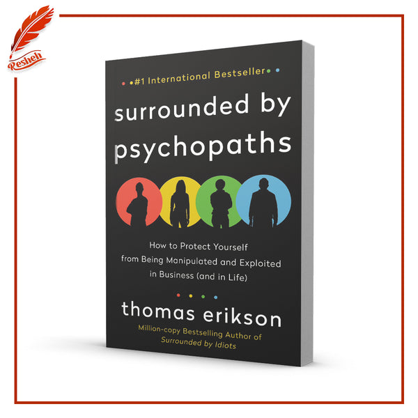 Surrounded by Psychopaths by Thomas Erikson