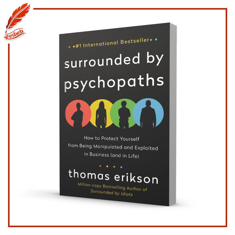 Surrounded by Psychopaths by Thomas Erikson