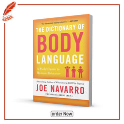 The Dictionary of Body Language by Joe Navarro