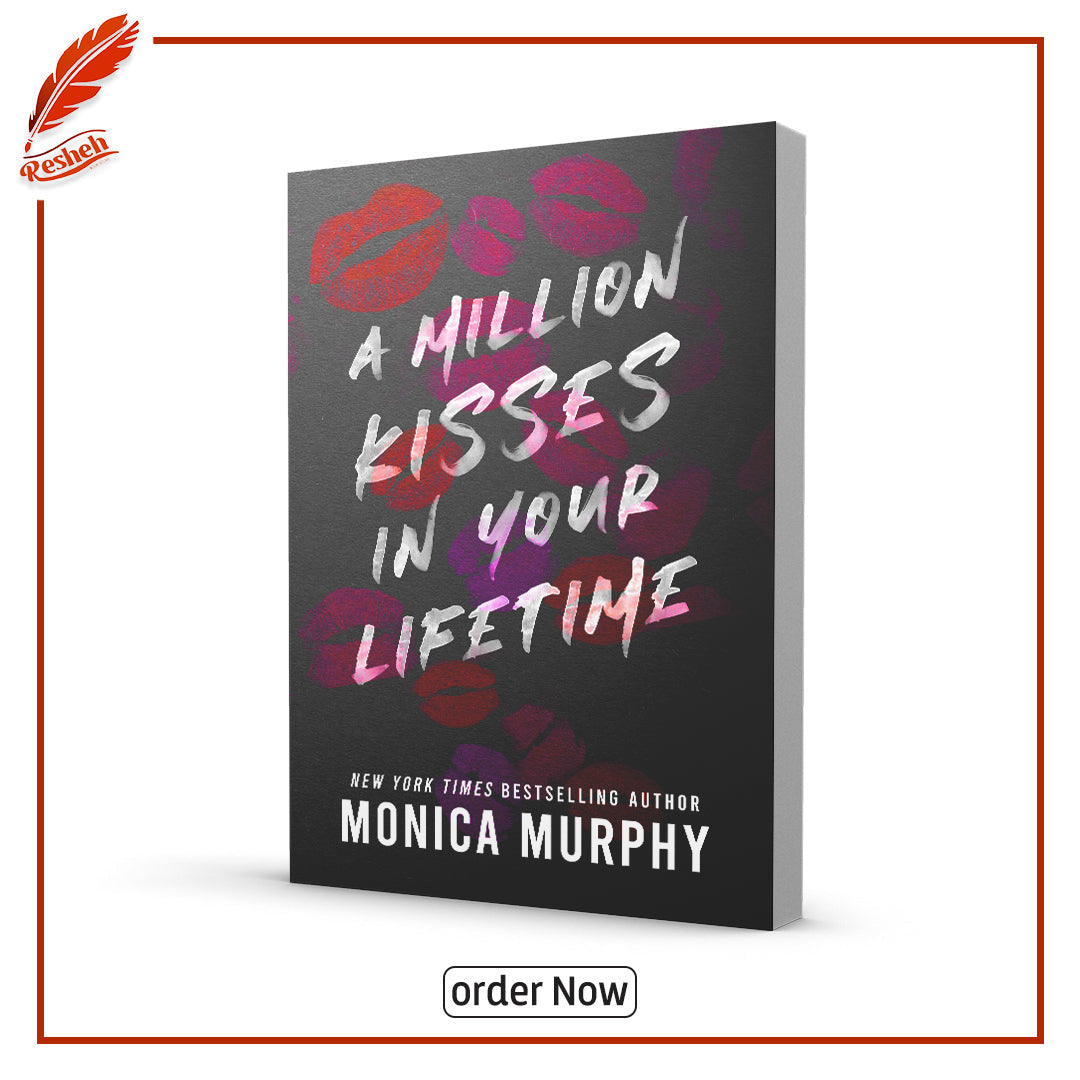 A Million Kisses in Your Lifetime (original)
Monica Murphy