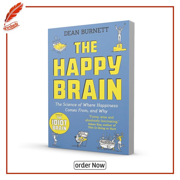 The Happy Brain by Dean Burnett