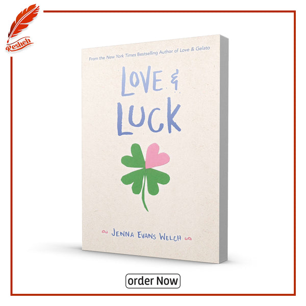 Love & Luck by Jenna Evans Welch