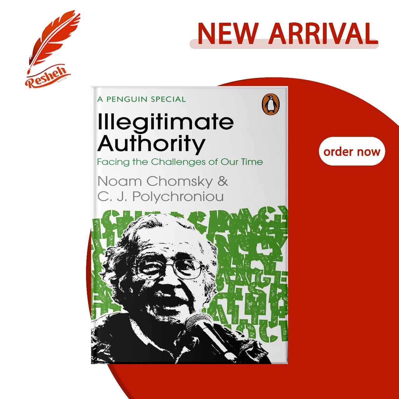 Illegitimate Authority: Facing the Challenges of Our Time
Noam Chomsky and C. J. Polychroniou