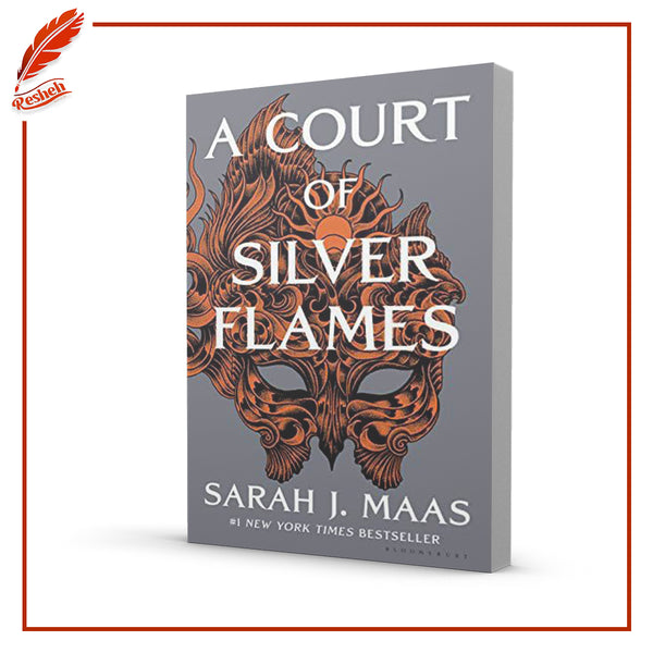 A Court Of Silver Flame by Sarah J.Maas