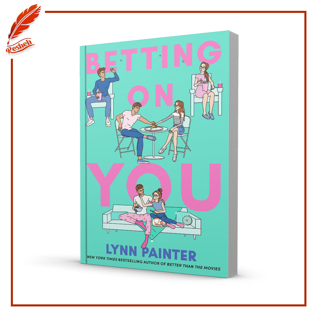 Betting on you by Lynn painter