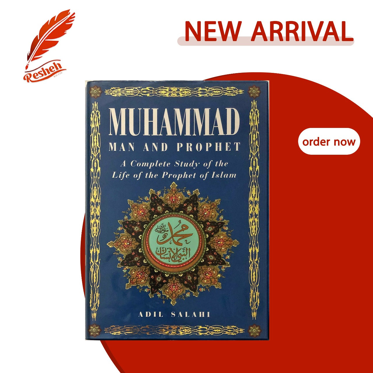 Muhammad: Man and Prophet
Adil Salahi