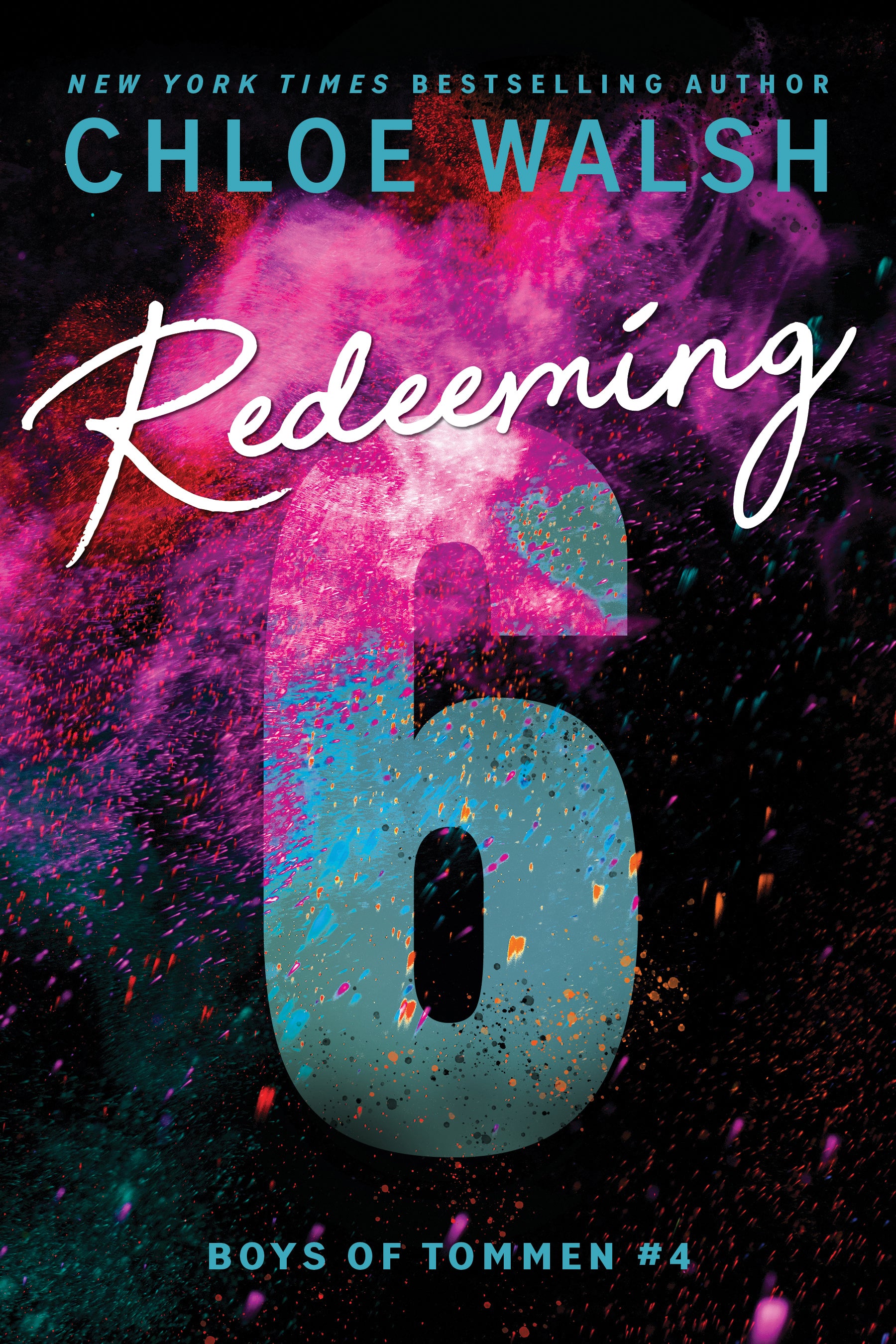 Boys of Tommen #4
Redeeming 6 1-2
Chloe Walsh