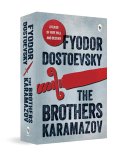 The Brothers Karamazov
Fyodor Dostoevsky