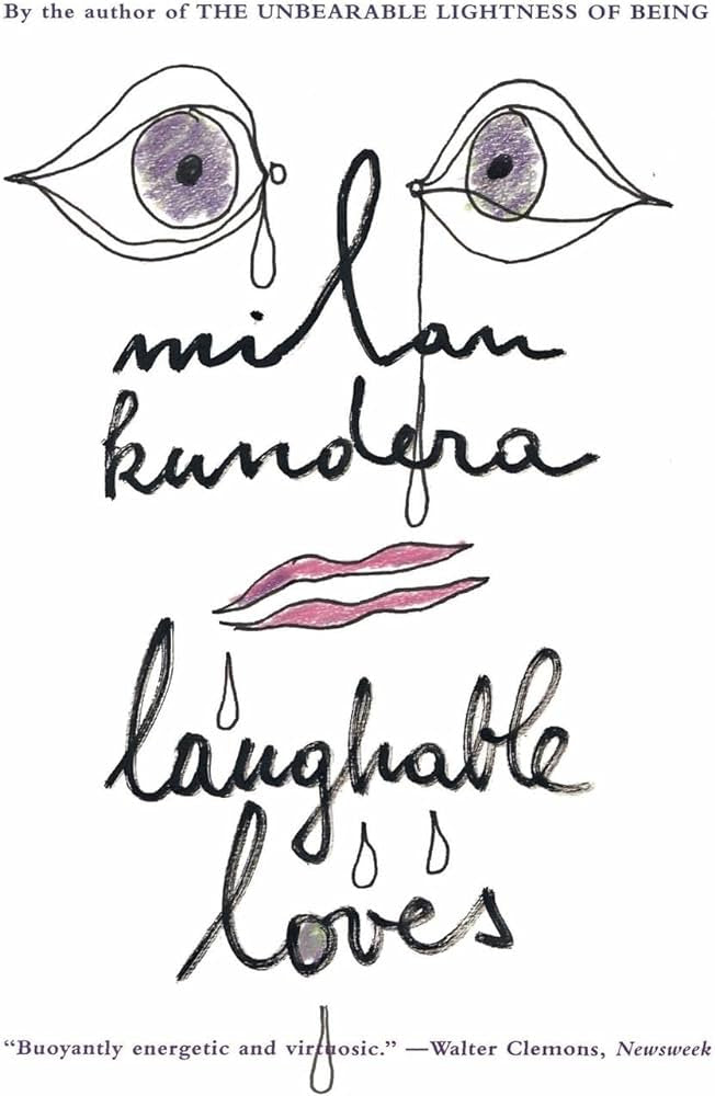 Laughable Loves
Milan Kundera