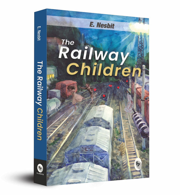 The Railway Children by E. Nesbit