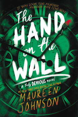 The Hand on the Wall
Maureen Johnson