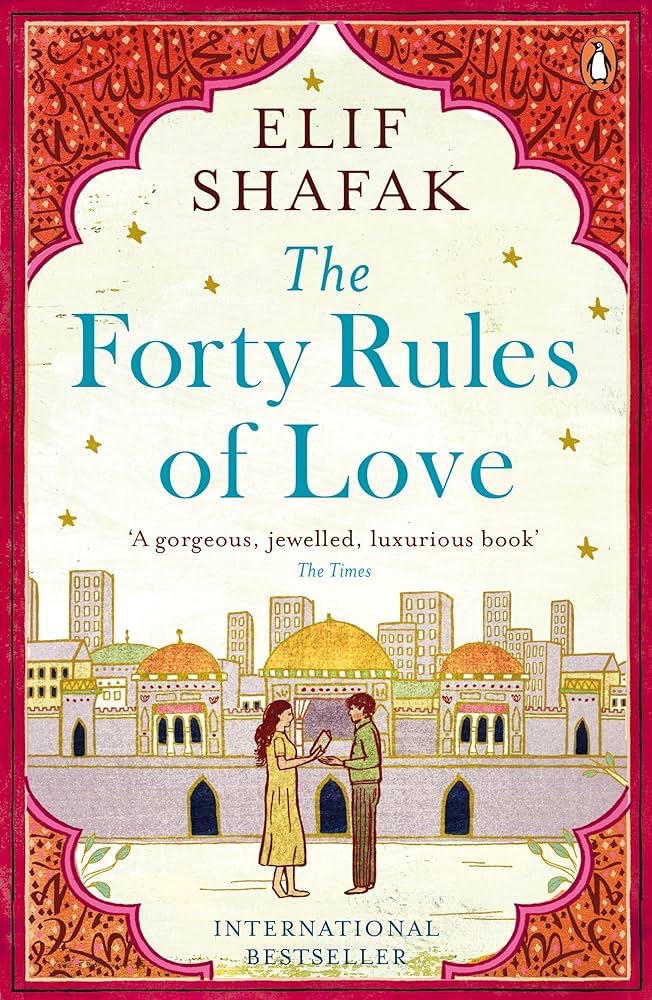 The Forty Rules of Love by
Elif Shafak