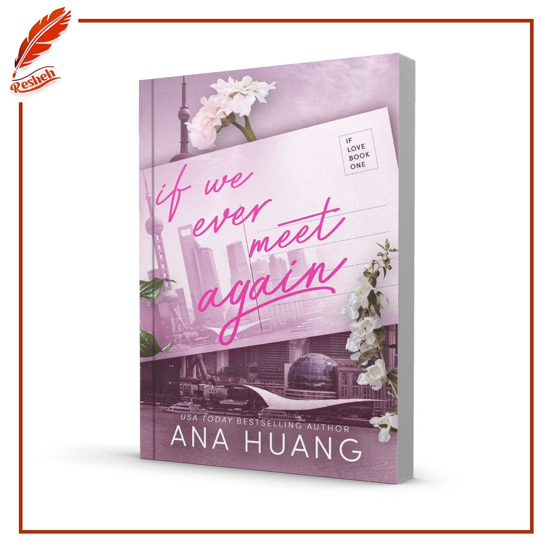 If We Ever Meet Again
Ana Huang