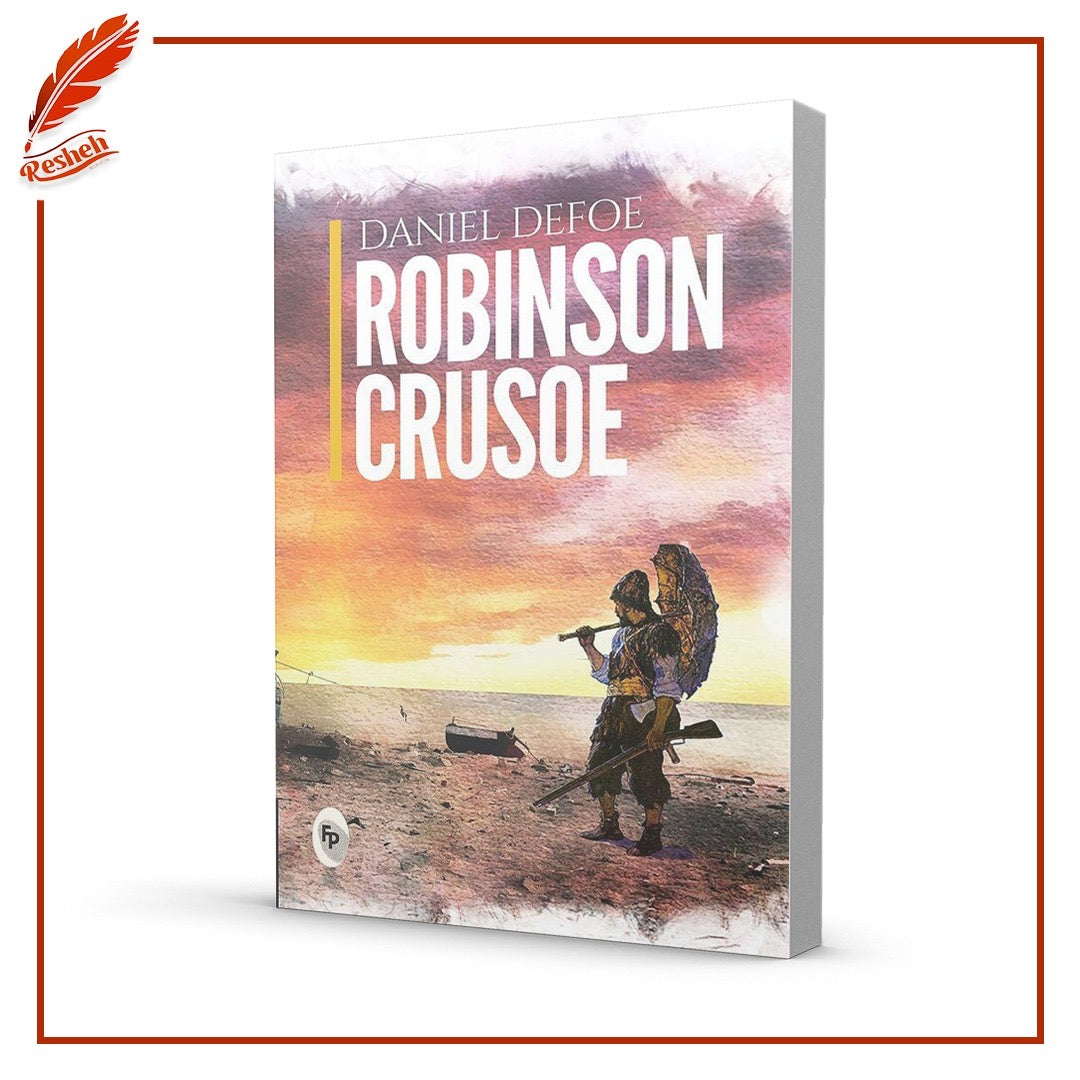 Robinson Crusoe
Daniel Defoe