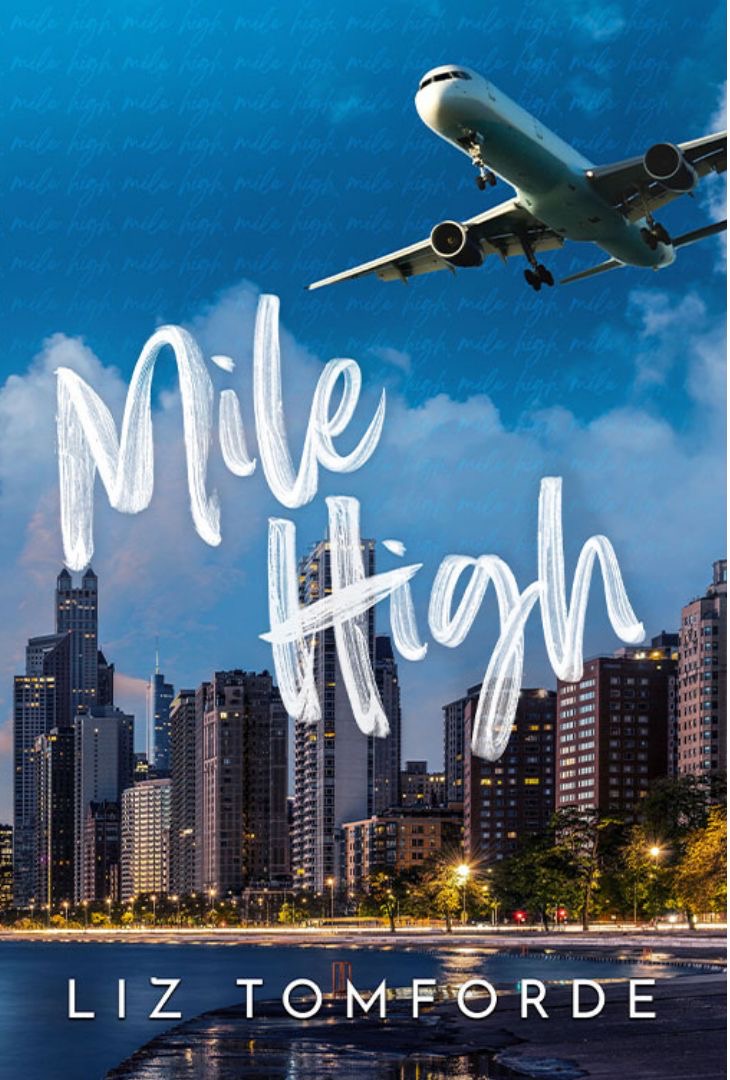 Mile High by Liz Tomforde