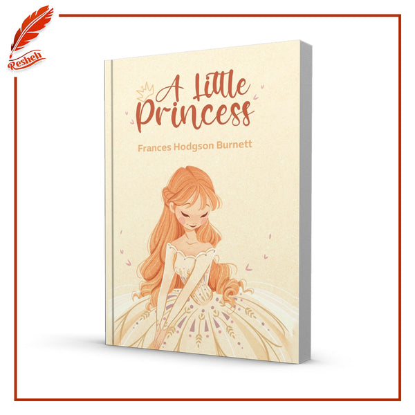 A Little Princess
Frances Hodgson Burnett