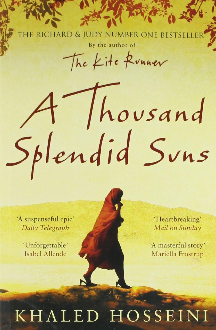 A Thousand Splendid Suns by
Khaled Hosseini