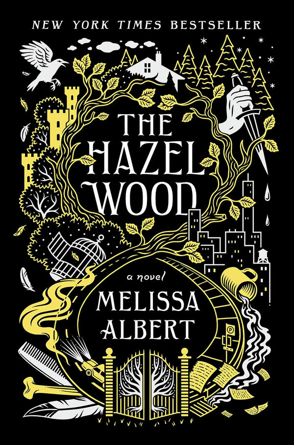 The Hazel Wood by Melissa Albert