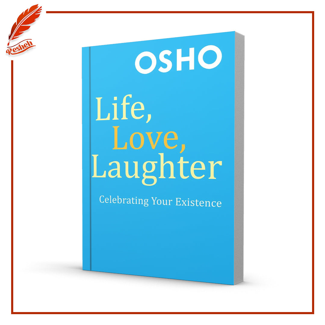 Life, Love, Laughter by Osho