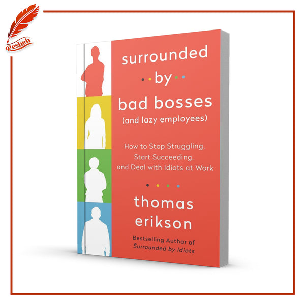 Surrounded by Bad Bosses by Thomas Erikson