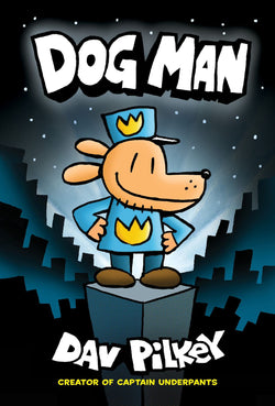 Dog Man
By Dav Pilkey