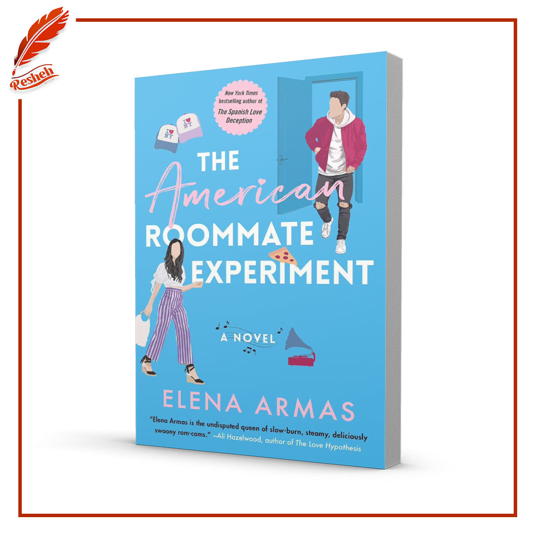 The American Roommate Experiment by Elena Armas