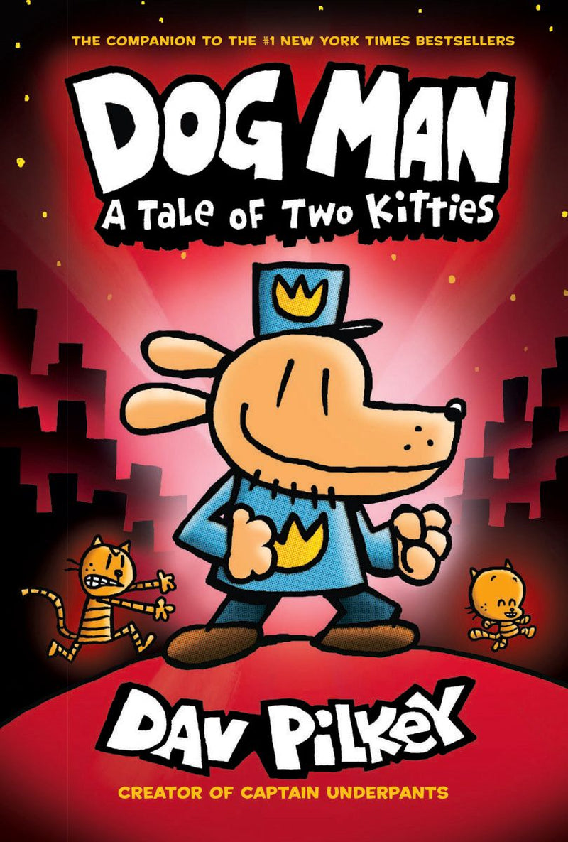 Dog Man: A Tale of Two Kitties by Dav pilkey