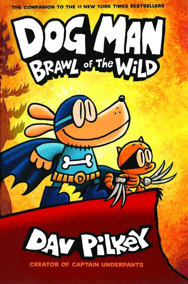 Dog Man: Brawl of the Wild
By Dav Pilkey