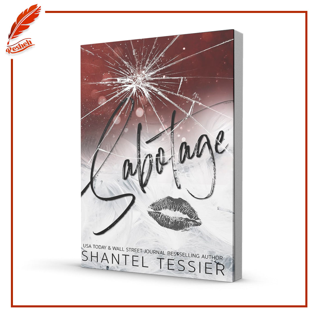 Sabotage
Shantel Tessier